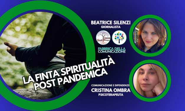 LA FINTA SPIRITUALITÀ POST PANDEMICA