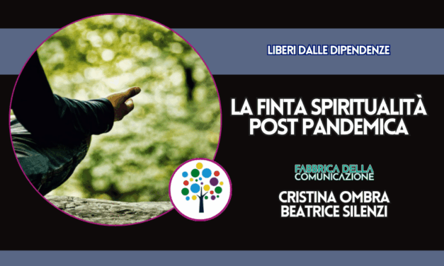 LA FINTA SPIRITUALITÀ POST PANDEMICA