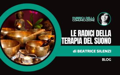 Le radici della terapia del suono