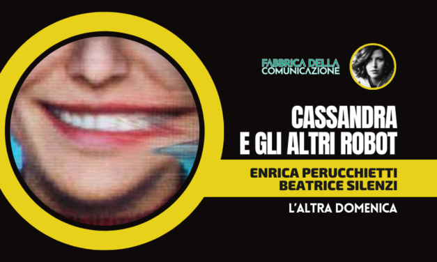 CASSANDRA E GLI ALTRI ROBOT