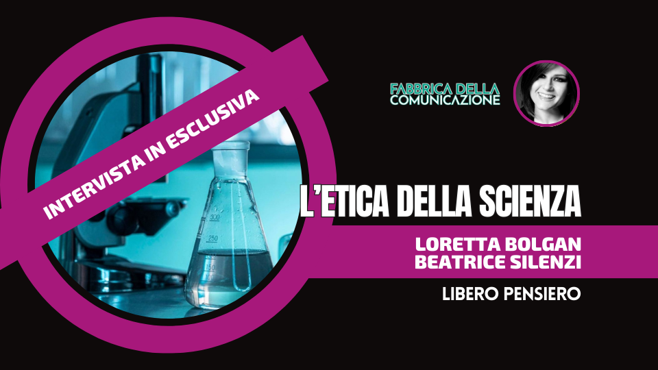 L’ETICA DELLA SCIENZA