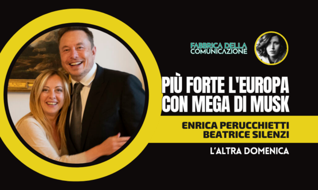 PIÙ FORTE L’EUROPA CON MEGA DI MUSK