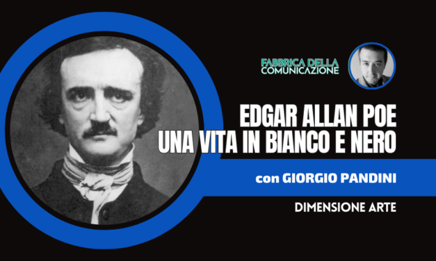 EDGAR ALLAN POE. UNA VITA IN BIANCO E NERO