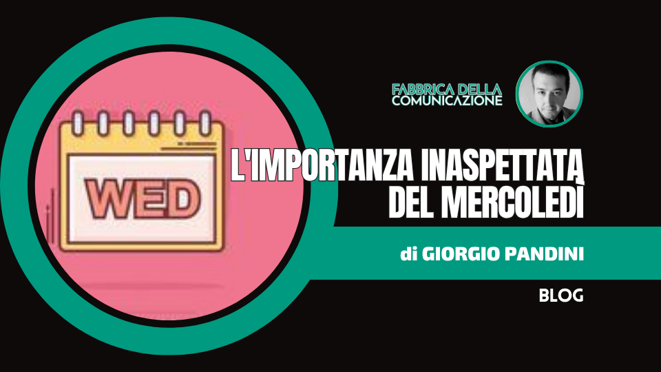 L’importanza inaspettata del Mercoledì