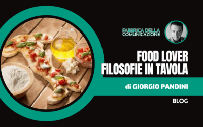 Food Lover. Mosaico di filosofie a tavola