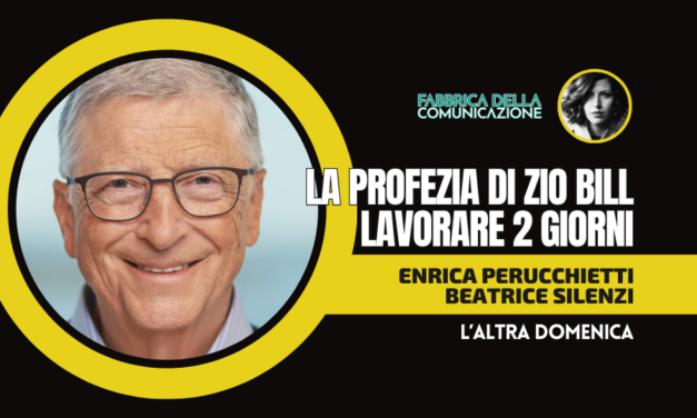 PROFEZIA DI GATES. LAVORARE 2 GIORNI ALLA SETTIMANA