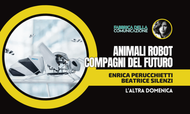 ANIMALI ROBOT COMPAGNI DEL FUTURO
