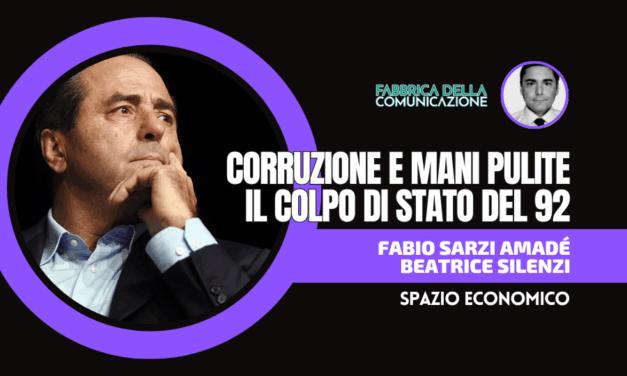 CORRUZIONE E MANI PULITE. IL COLPO DI STATO DEL ’92