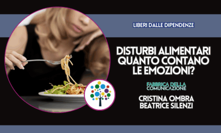 DISTURBI ALIMENTARI. QUANTO CONTANO LE EMOZIONI?