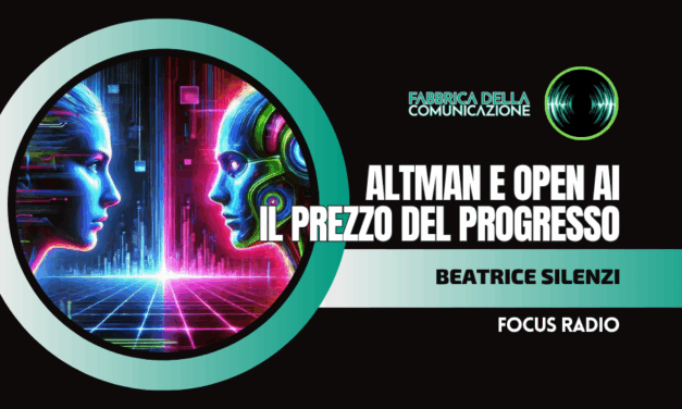 ALTMAN E OPEN A.I. IL PREZZO DEL PROGRESSO