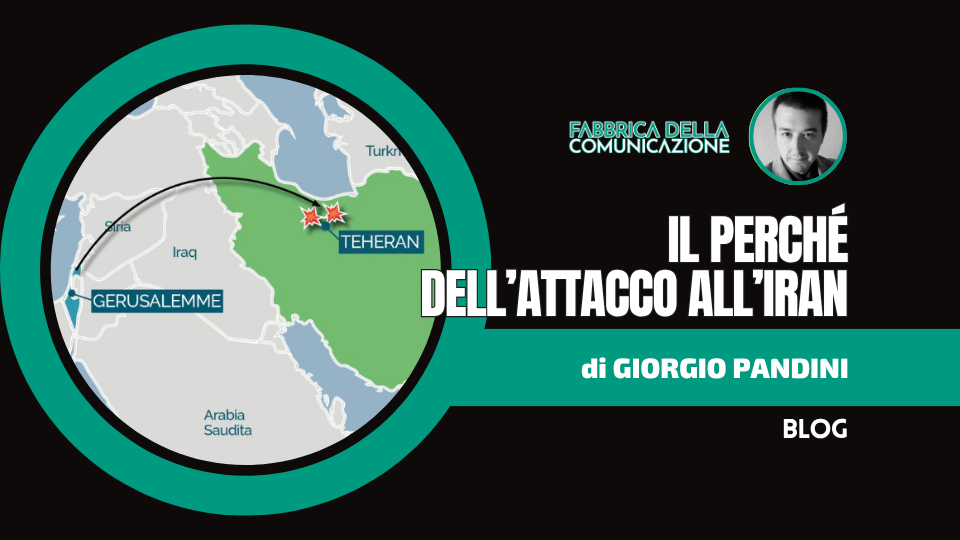 Tanto tuonò che piovve. Il perché dell’attacco all’Iran.