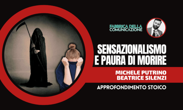 IL SENSAZIONALISMO DEI CRIMINI E LA PAURA DI MORIRE
