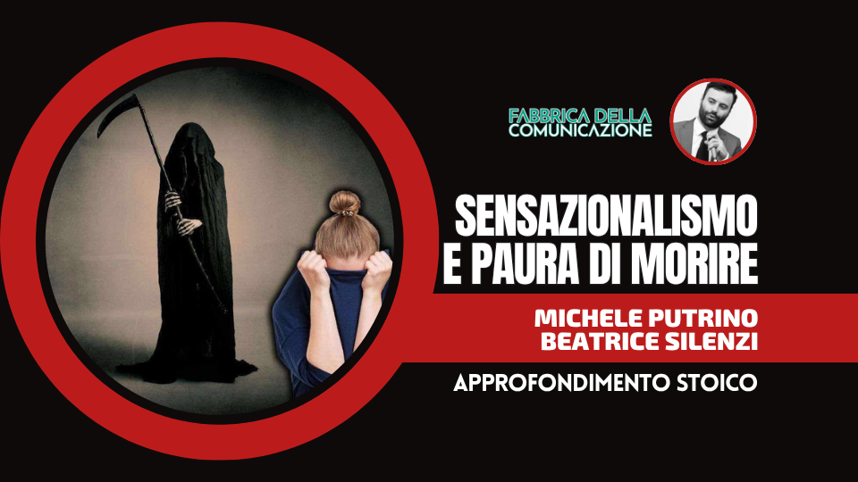 IL SENSAZIONALISMO DEI CRIMINI E LA PAURA DI MORIRE