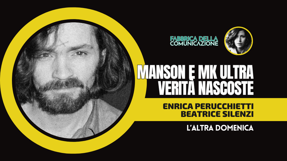 MANSON E MKULTRA VERITÀ NASCOSTE