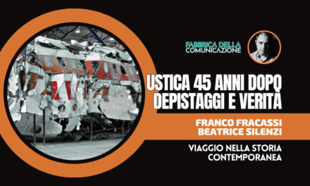 USTICA 45 ANNI DOPO. DEPISTAGGI E VERITÀ