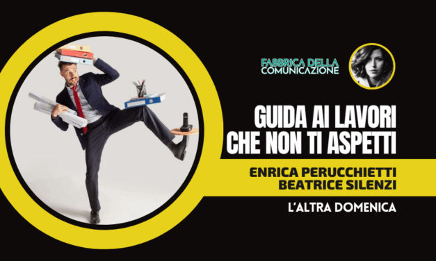GUIDA AI LAVORI CHE NON TI ASPETTI