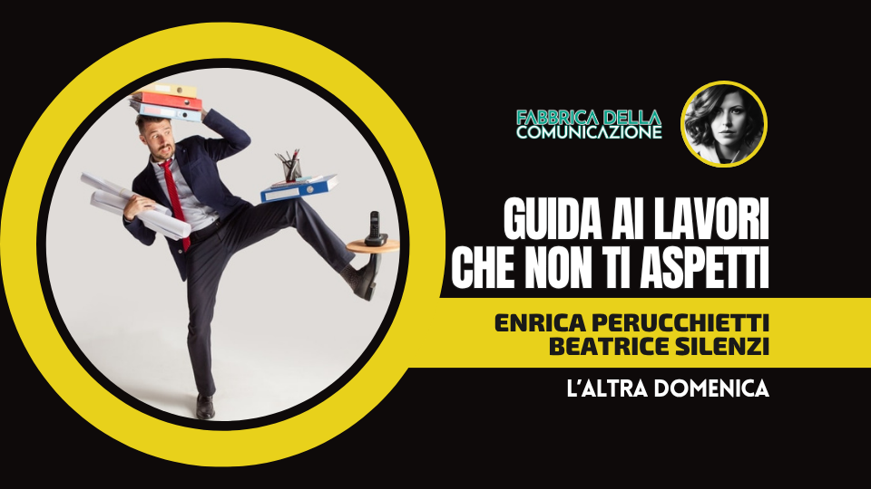GUIDA AI LAVORI CHE NON TI ASPETTI