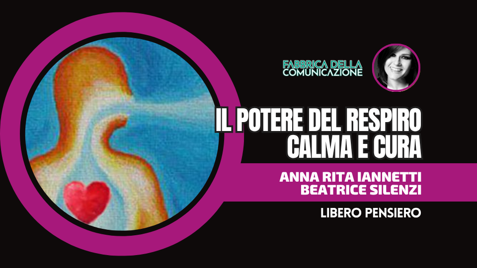 IL POTERE DEL RESPIRO. CALMA E CURA