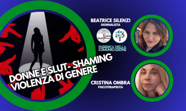 RICONOSCERE LO SLUT SHAMING. VIOLENZA DI GENERE