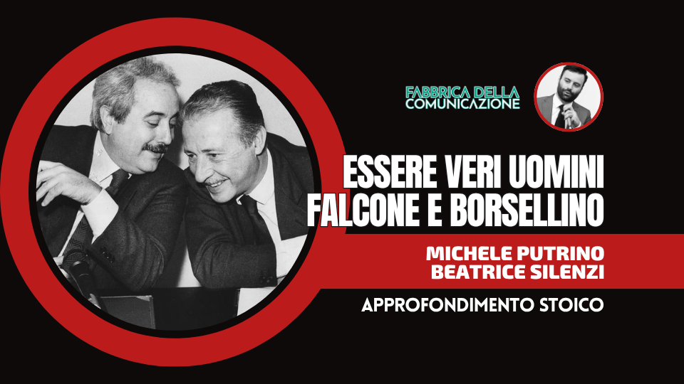 ESSERE VERI UOMINI. RICORDO DI FALCONE E BORSELLINO
