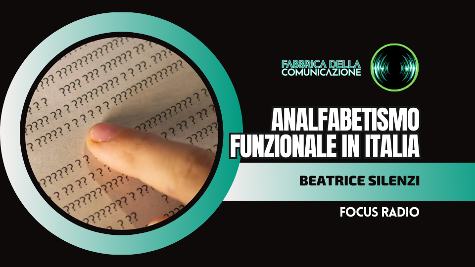 ANALFABETISMO FUNZIONALE IN ITALIA. UN PROBLEMA SERIO