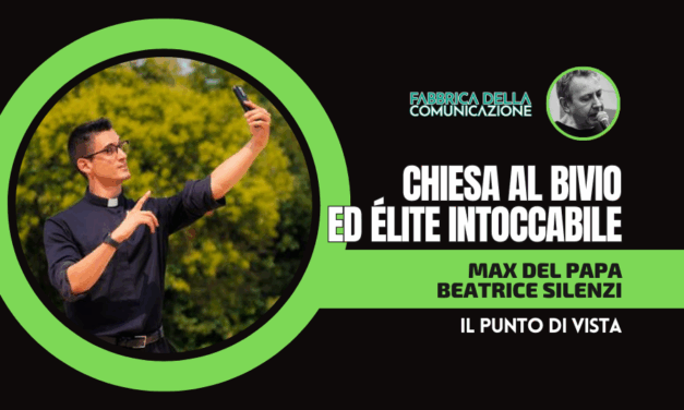 CHIESA AL BIVIO ED ÉLITE INTOCCABILE
