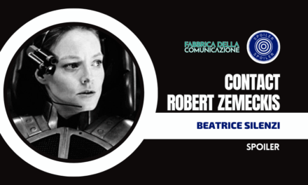CONTACT DI ROBERT ZEMECKIS. TRA SCIENZA E FEDE