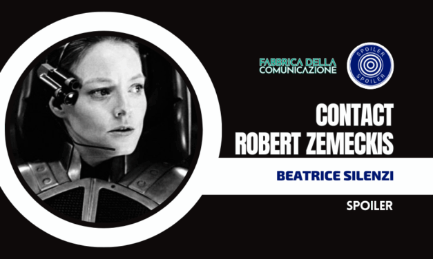 CONTACT DI ROBERT ZEMECKIS. TRA SCIENZA E FEDE