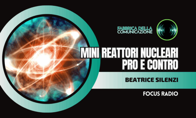 SMR: MINI REATTORI NUCLEARI PRO E CONTRO