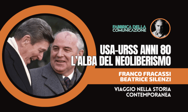 USA-URSS ANNI 80 E L’ALBA DEL NEOLIBERISMO