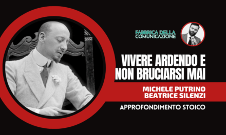 VIVERE ARDENDO E NON BRUCIARSI MAI. D’ANNUNZIO ERA STOICO?