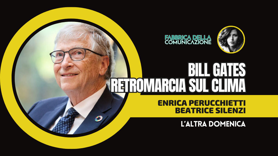 BILL GATES RETROMARCIA SUL CLIMA