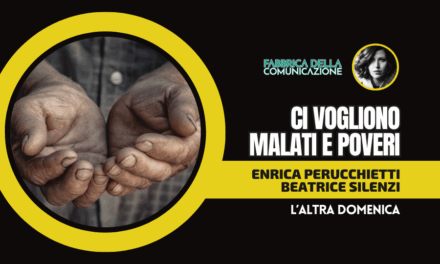 MALATI E POVERI. CINQUE ANNI CHE HANNO CAMBIATO L’ITALIA