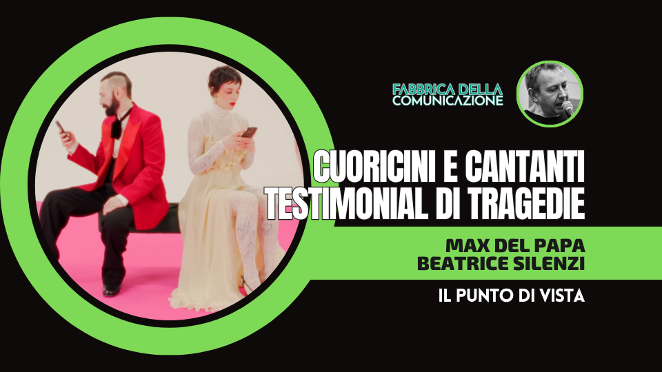 CUORICINI E CANTANTI TESTIMONIAL DI TRAGEDIE