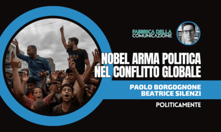 NOBEL COME ARMA POLITICA NEL CONFLITTO GLOBALE