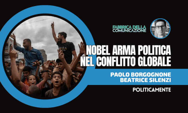 NOBEL COME ARMA POLITICA NEL CONFLITTO GLOBALE