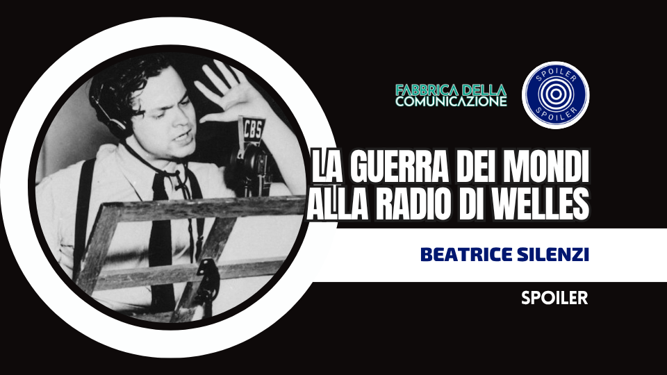 LA GUERRA DEI MONDI ALLA RADIO. L’ESPERIMENTO DEL 1938