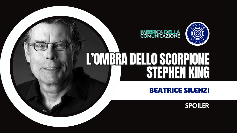 L’OMBRA DELLO SCORPIONE DI STEPHEN KING