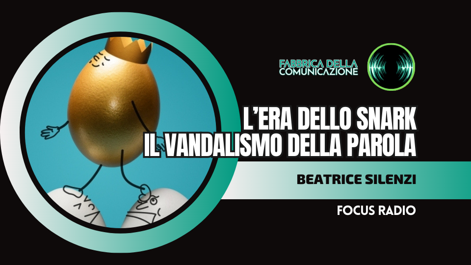 SNARK IL VANDALISMO DELLA PAROLA