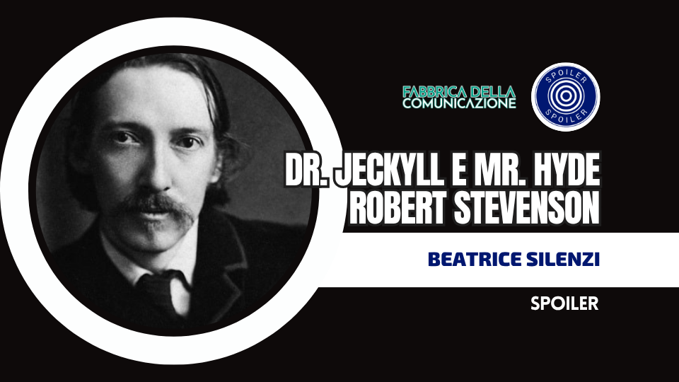 LO STRANO CASO DEL DOTTOR JECKYLL E DEL SIGNOR HYDE