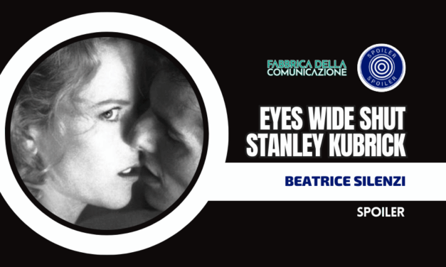 EYES WIDE SHUT DI STANLEY KUBRICK. IL DESIDERIO, IL POTERE