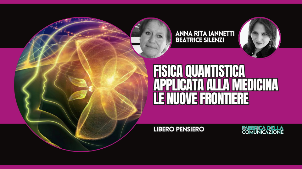 FISICA QUANTISTICA APPLICATA ALLA MEDICINA