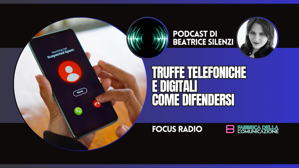 TRUFFE TELEFONICHE E DIGITALI. COME DIFENDERSI