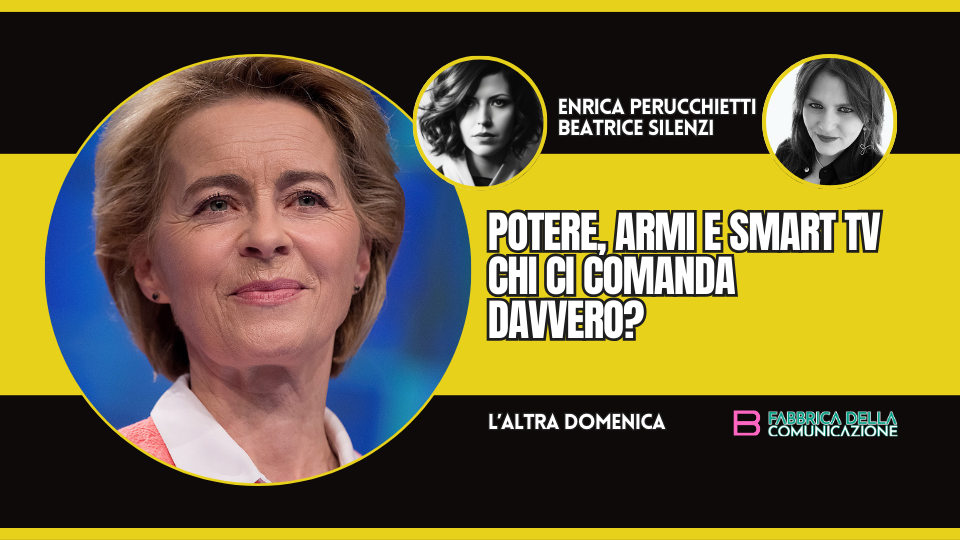 POTERE, ARMI E SMART TV: CHI CI COMANDA DAVVERO?