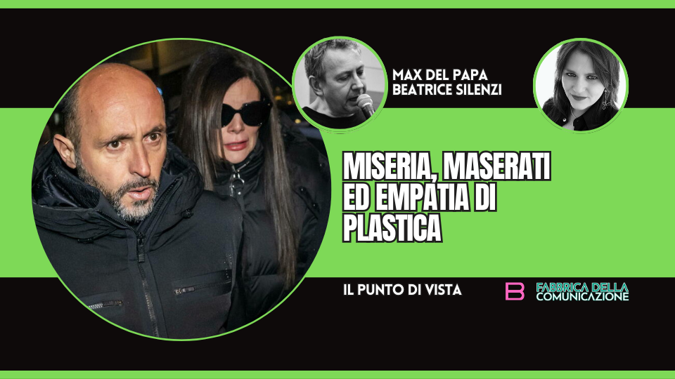 MISERIA, MASERATI ED EMPATIA DI PLASTICA