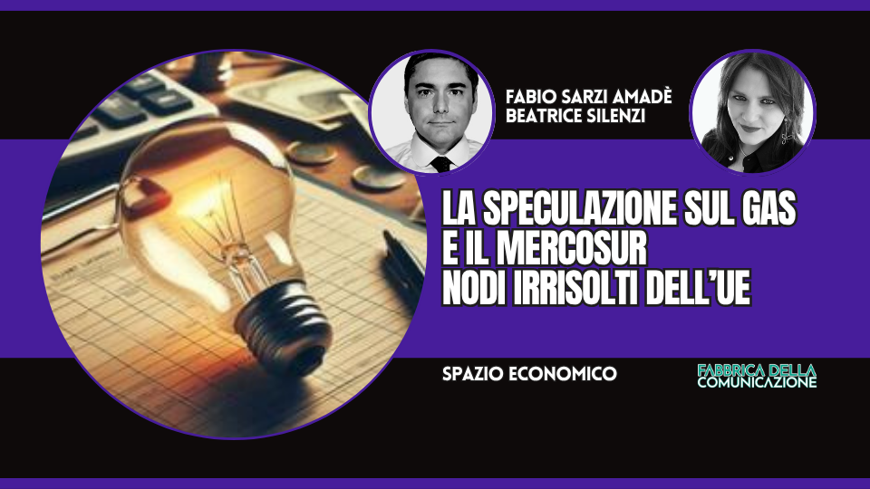 LA SPECULAZIONE SUL GAS E IL MERCOSUR