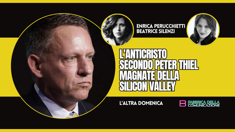 L’ANTICRISTO SECONDO PETER THIEL