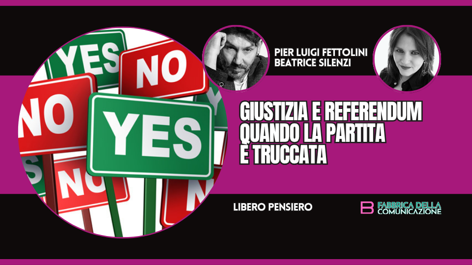 GIUSTIZIA E REFERENDUM. QUANDO LA PARTITA È TRUCCATA