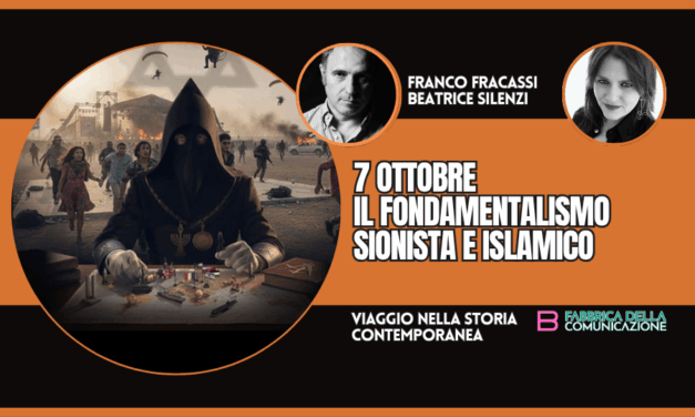 7 OTTOBRE. IL FONDAMENTALISMO SIONISTA E ISLAMICO
