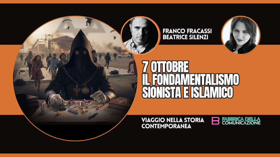 7 OTTOBRE. IL FONDAMENTALISMO SIONISTA E ISLAMICO